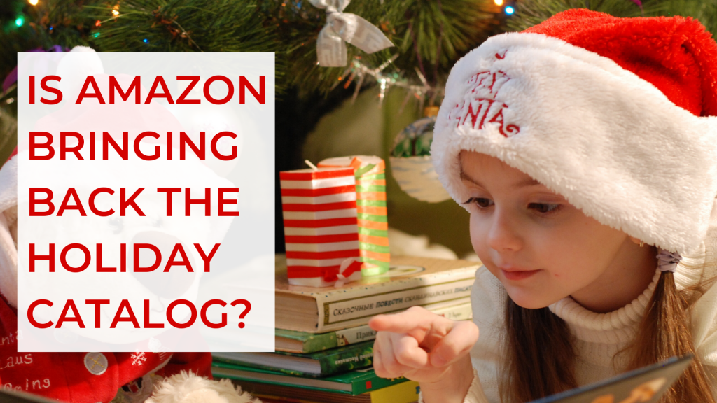 Is Amazon Bringing Back The Holiday Catalog? Super Church